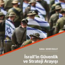 İsrail'in Güvenlik ve Strateji Arayışı ön